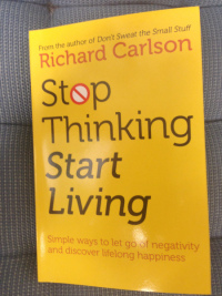 'Stop thinking and start living' image